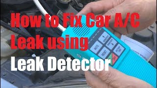 How to Fix Car A/C Leak using Leak Detector