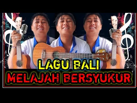 MEMBUAT LAGU BALI UNIK || DENGAN JUDUL "MELAJAH BERSYUKUR" VERSI Ukulele bali