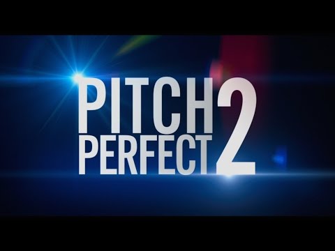 Pitch Perfect 2 (Trailer)