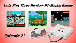 Let's Play Three Random PC-Engine Games - Episode 21