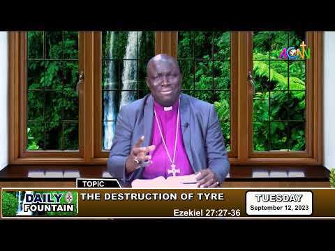 DAILY FOUNTAIN OF SEPTEMBER 12, 2023 - THE RT. REV'D DR. OLUKAYODE ADEBOGUN