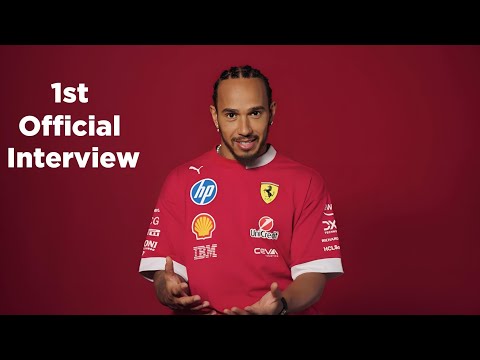 Lewis Hamilton gives his first official interview since he joined Ferrari!