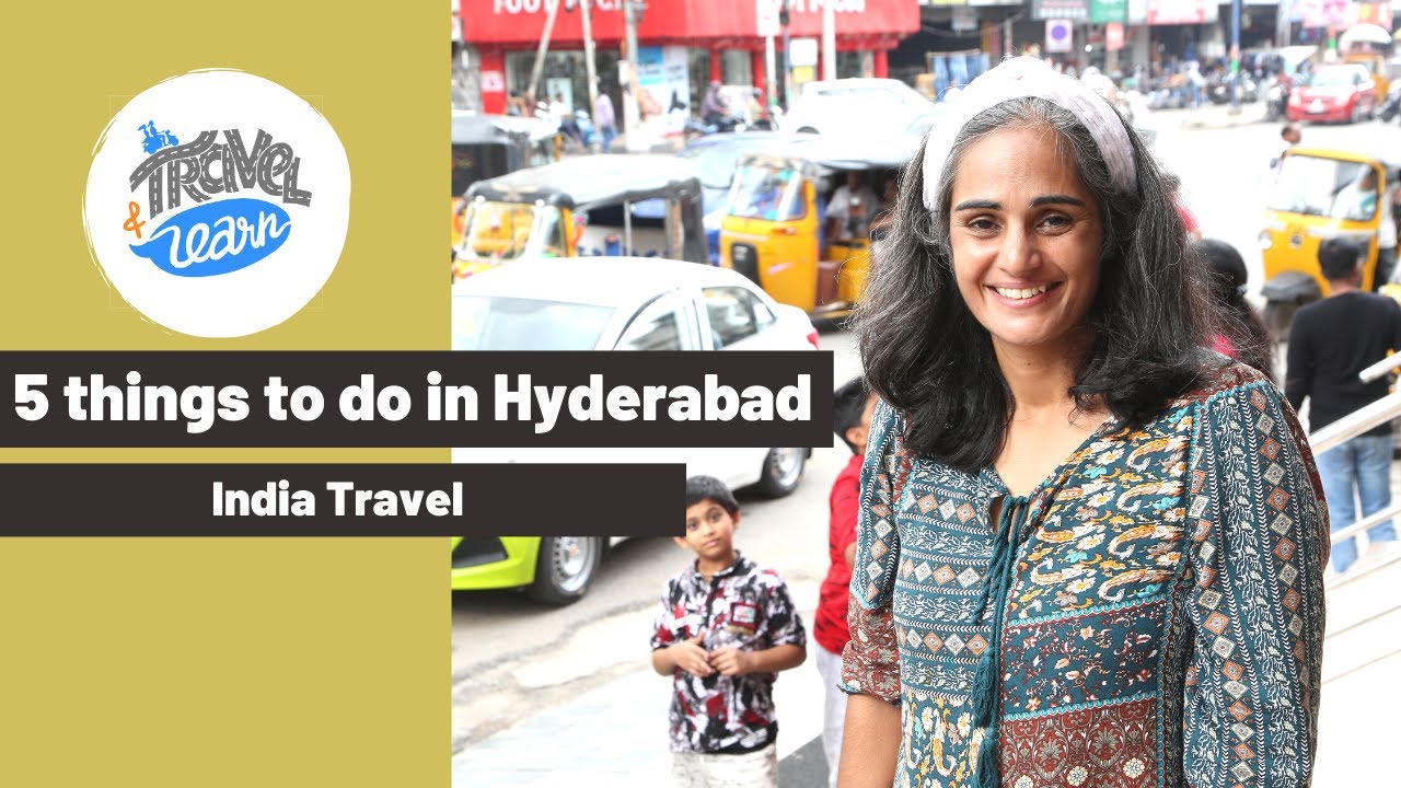 Hyderabad Travel - Top 5 things to do | HYDERABAD VLOG