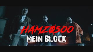 HAMZO 500 - MEIN BLOCK (prod. by ASIDE)