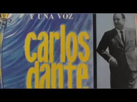 CARLOS DANTE -  YO TE BENDIGO  - TANGO
