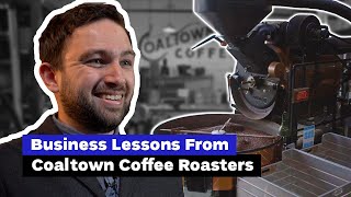 How To Grow Coffee Business With Purpose: A Story of Coaltown Coffee Roasters