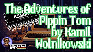 The Adventures of Pippin Tom by Kamil Wolnikowski (Jammer) | C64 SID Tune (C64U + OG 8580 SID Chip)
