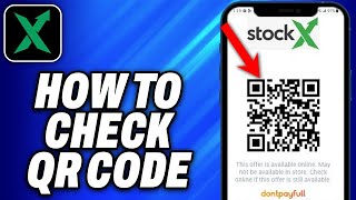 How To Check Stockx Qr Code - Easy Fix