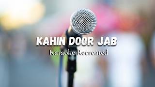 Download lagu Kahin Door Jab Din Dhal Jaye - Karaoke Recreated mp3