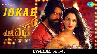 Jokae | Lyrical | KGF Kannada Movie | Yash | Tamannaah | Prashanth Neel | Airaa Udupi | Ravi Basrur
