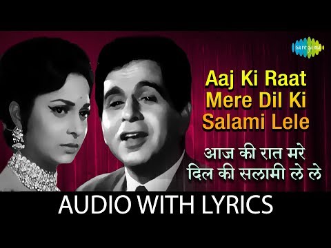 Aaj Ki Raat Mere Dil Ki Salami Lele (Lyrical) — watch video