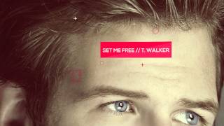 T. Walker fest. Melissa B. - Set Me Free (Remixes by Damion Daniel &amp; Craig Mills)