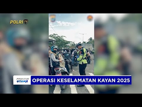 POLDA KALTARA OPERASI KESELAMATAN KAYAN 2025
