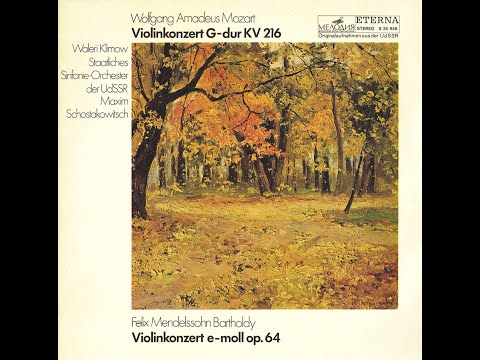 Mendelssohn: Violin Concerto in E minor, Op.64 - Valery Klimov, Maxim Shostakovich, USSR State Symp.