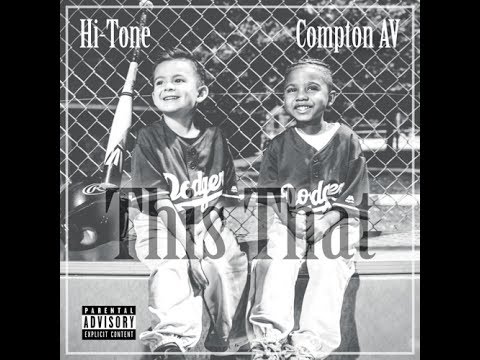 HI-TONE - This That (Feat.Compton AV)