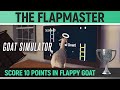 Goat Simulator The Flapmaster Trophy Guide