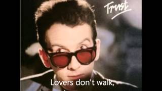 Elvis Costello - &quot;Lovers Walk&quot; (with lyrics)