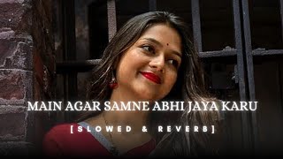 Download lagu Main Agar Samne Abhi Jaya Karu | Slowed and Reverb | Mind Relaxing Lofi Song mp3