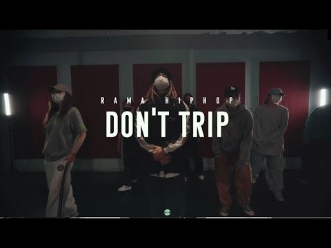 Don't Trip || RAMA HIPHOP || BEATMIX DANCE STUDIO
