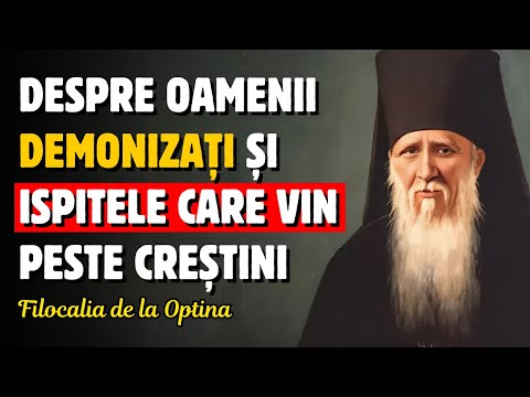 Oamenii posedați și războiul nevăzut cu demonii – Filocalia de la Optina