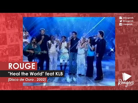 Rouge e KLB cantam Michael Jackson "Heal the World" (Disco de Ouro . 2002)