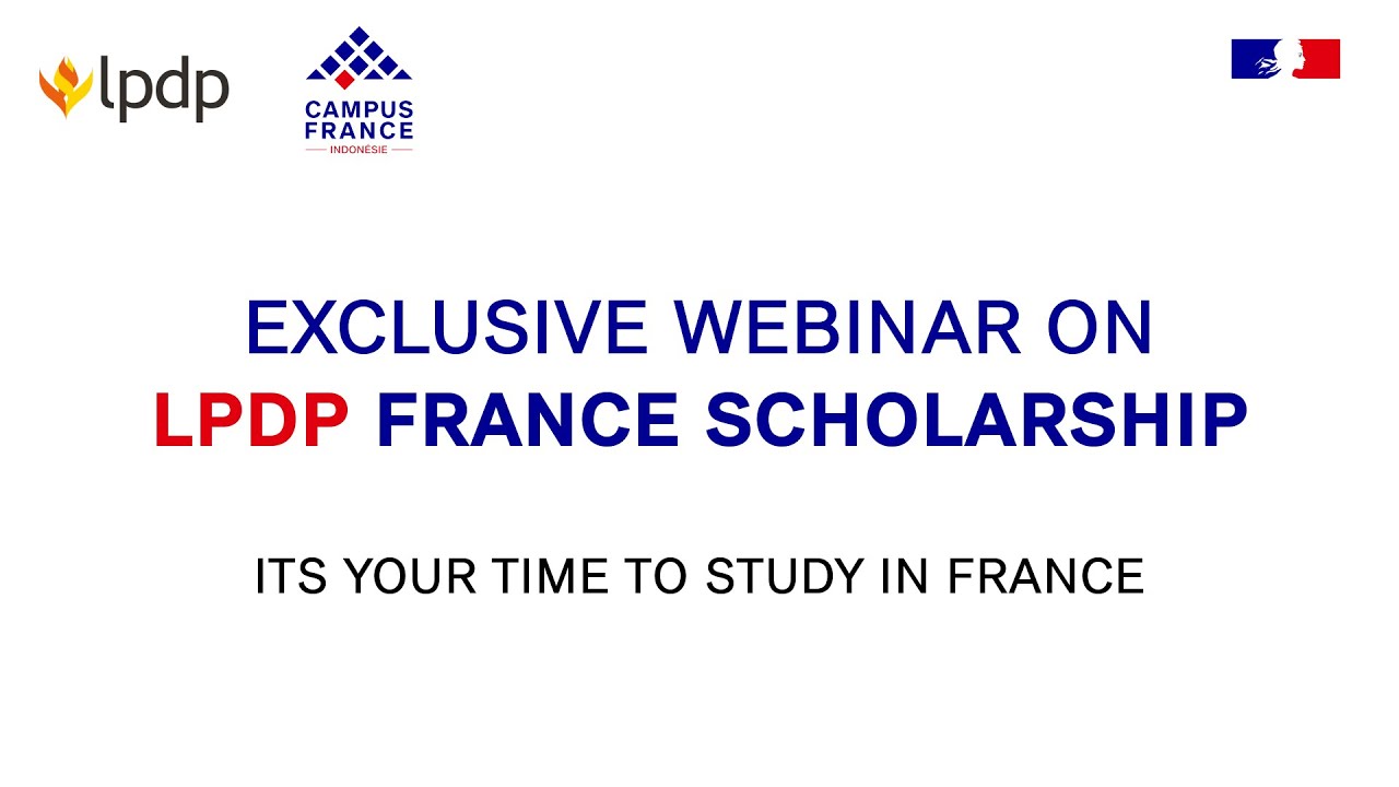 Webinar Perdana Beasiswa Prioritas LPDP - France Master 2025 bersama Campus France Indonesia