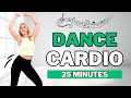 25 Min DANCE CARDIO WORKOUT DANCE CARDIO AEROBICS For WEIGHT LOSS KNEE FRIENDLY NO JUMPING