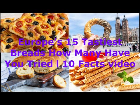 Europe’s 15 Tastiest Breads How Many Have You Tried Ɩ 10 Facts video