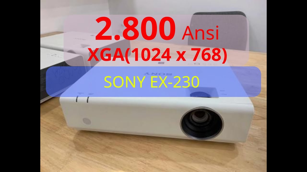 Máy chiếu cũ Sony EX-230