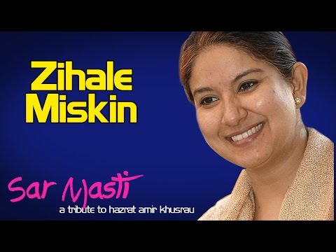 Zihale Miskin |  Zila Khan (Album: Sarmasti)