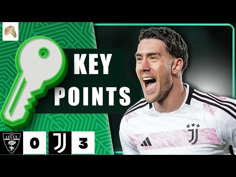 Vlahovic is that guy! - LECCE 0-3 JUVENTUS MATCH Key Points