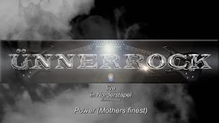 Ünnerrock - Power (Mothers finest) in Norderstapel