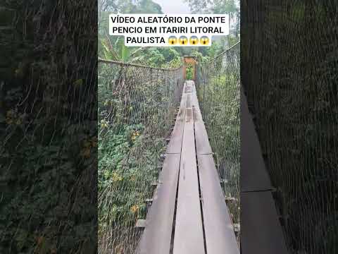 VÍDEO ALEATÓRIO DA PONTE PENCIO EM ITARRI LITORAL PAULISTA | COM UM RIO LINDO E LIMPO #viral #SHORTS