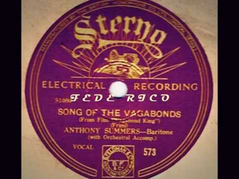 Song of the Vagabonds (The Vagabond King-R.Friml-1925) - Sterno Records 1930's