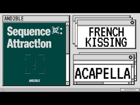 AND2BLE (앤더블) - French Kissing Acapella