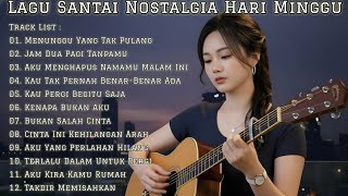 Download lagu Lagu Santai Nostalgia Hari Minggu 2026 | Full Album Slow Rock Mellow Terbaru | Musik Temani Harimu mp3