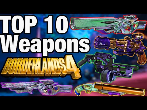 TOP 10 BEST LEGENDARY WEAPONS in Borderlands 4 (+ Farming Locations)