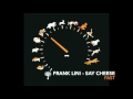 Frank Lini Say Cheese FAST