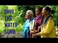 Sing The Water Song