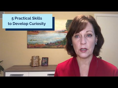 Get Curious with Kirsten #21 - "Five Practical Skills to Develop Curiosity"