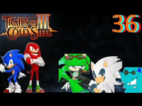 Trails of cold steel lll Part 36 Crow is back