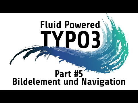 TYPO3 Flux - Part #5 - Bildelemente und Navigation [FluidTYPO3]