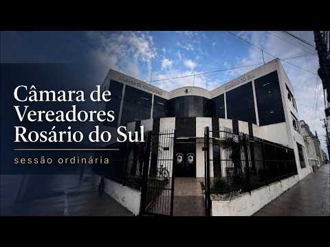 Câmera de Vereadores - Sessão Ordinária. Rosário do Sul