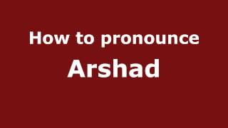 How to pronounce Arshad