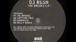 Dj Rush - The Breaks / Pro-Jex Records 1997./