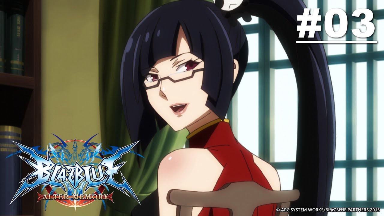 BlazBlue - Mặc Khải - Tập 03 [Việt sub]