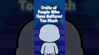 11 Traits Of People Who Have Suffered TOO Much #emotionalwellness #trauma #mentalhealth