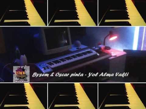 Bysem feat. Oscar Pinta - Yol Alma Vakti