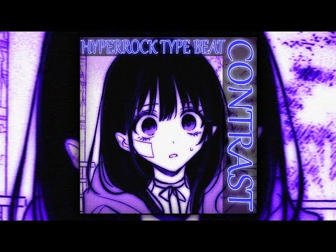 [FREE] HYPERROCK TYPE BEAT - "Contrast" | GLAIVE TYPE BEAT | 2023 BEAT