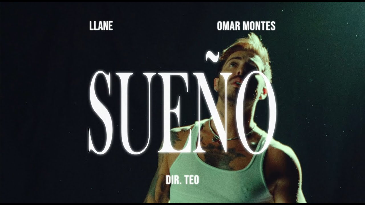 Llane & Omar Montes — Sueño